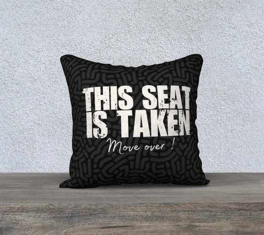 This Seat Is Taken - Black